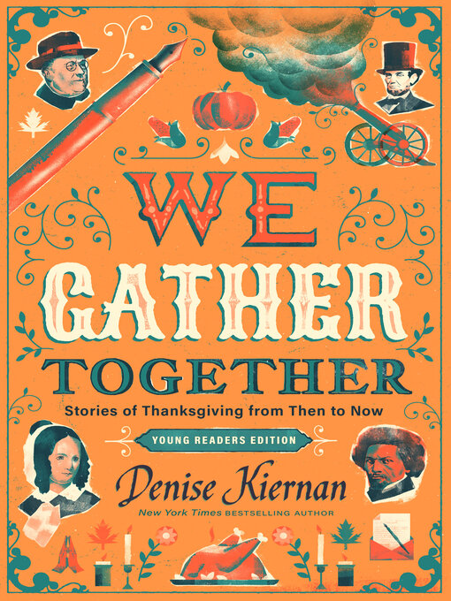 Title details for We Gather Together (Young Readers Edition) by Denise Kiernan - Available